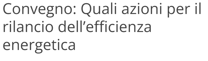 Quali azioni per il rilancio dell’efficienza energetica